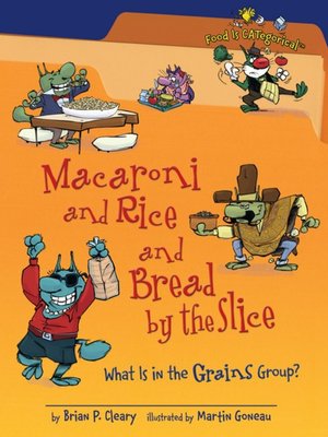 Macaroni and Rice and Bread by the Slice - ebook